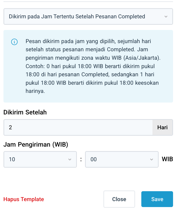 Pengaturan Dikirim pada Jam Tertentu Setelah Pesanan Completed